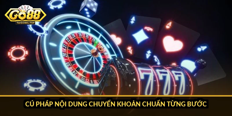 Cú Pháp Nội Dung Chuyển Khoản Chuẩn Từng Bước
