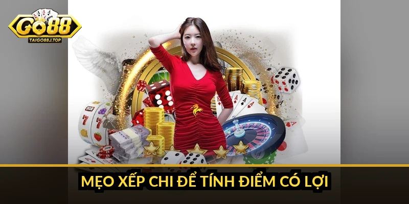 Cách tính chi Poker: hướng dẫn tính điểm chi tiết, dễ hiểu Mẹo xếp chi để tính điểm có lợi